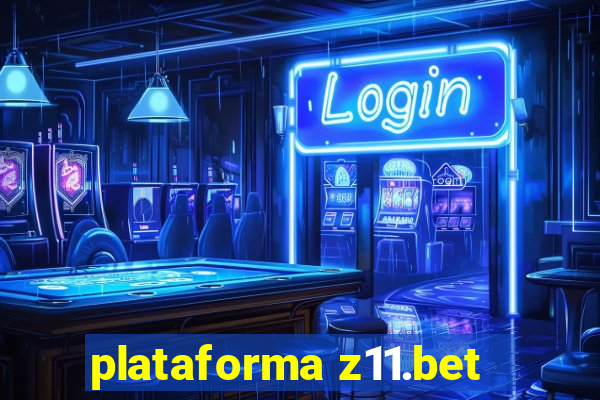 plataforma z11.bet